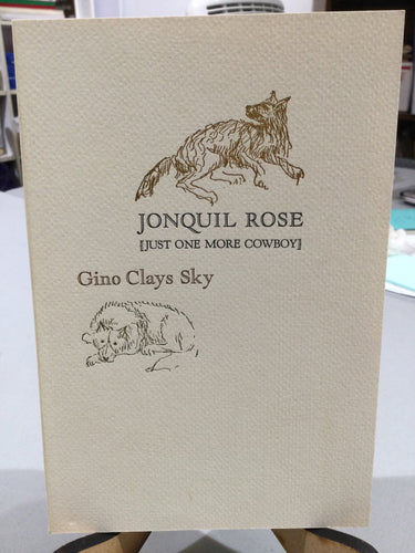 [Rare] Sky, Gino Clays: Jonquil Rose (Just One More Cowboy) [used paperback]