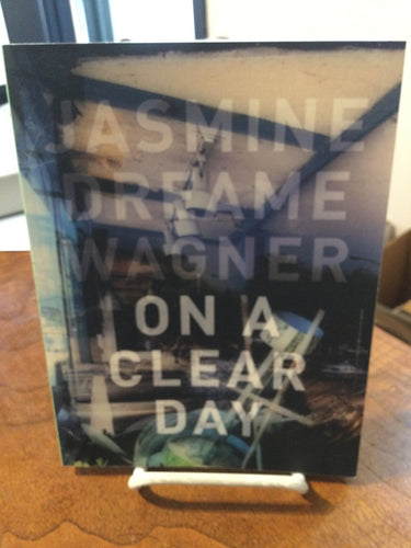 [Rare] Wagner, Jasmine Dreame: On a Clear Day [used paperback]
