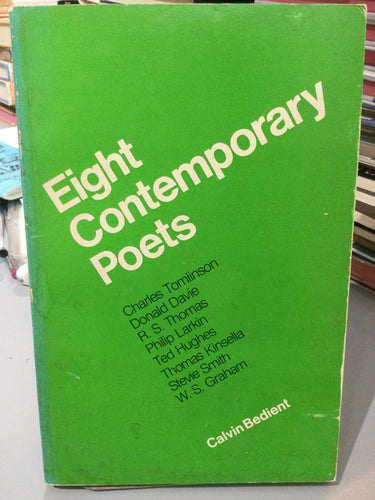 Ed. Bedient, Calvin: Eight Contemporary Poets [used paperback]