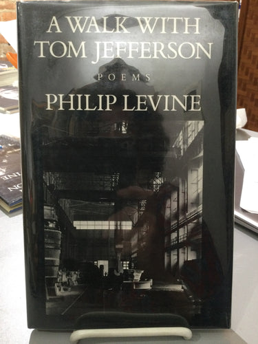 Levine, Philip: A Walk with Tom Jefferson [used hardcover]