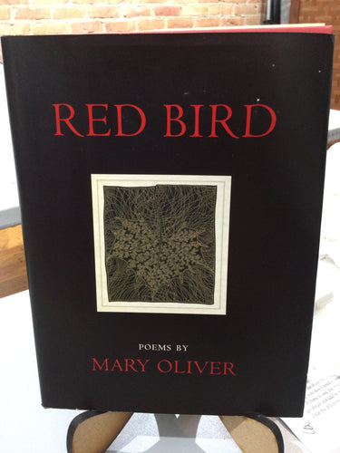 Oliver, Mary: Red Bird [used hardcover]