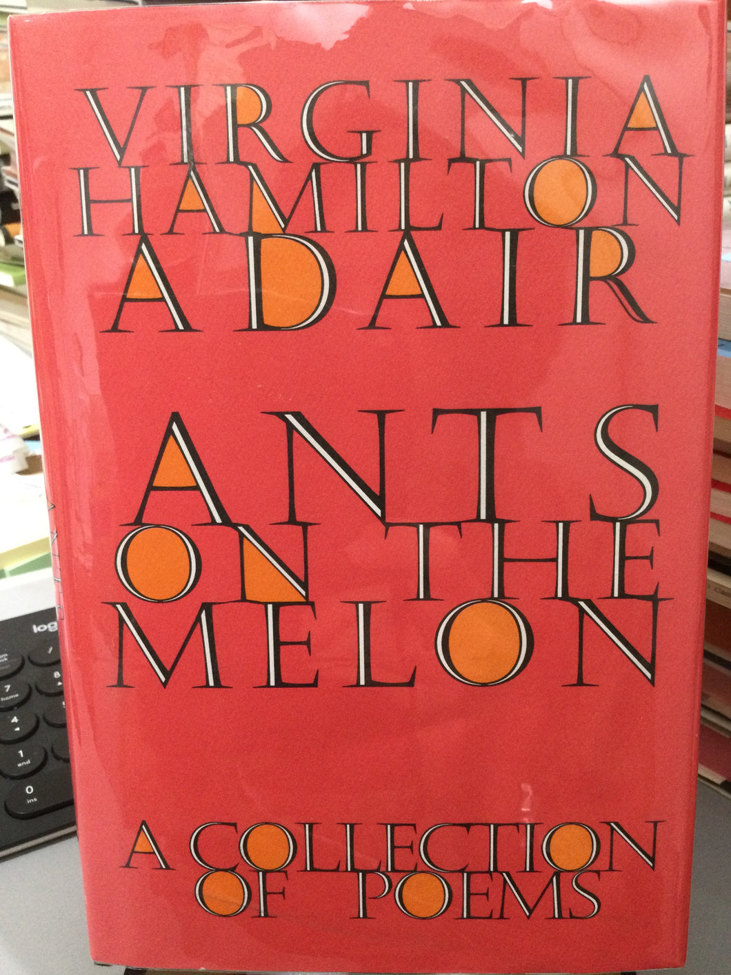 Adair, Virginia Hamilton: Ants on the Mellon [used hardcover]