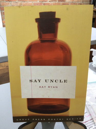 Ryan, Kay: Say Uncle [used paperback]