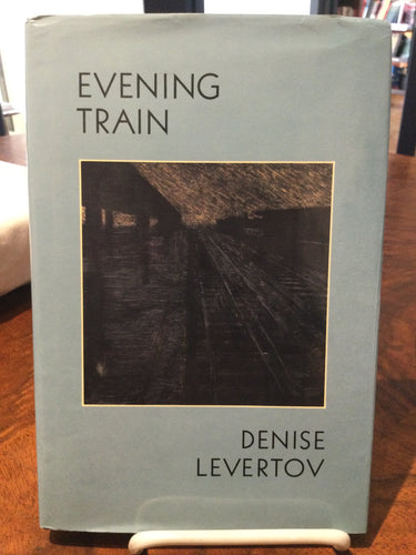Levertov, Denise: Evening Train [used hardcover]