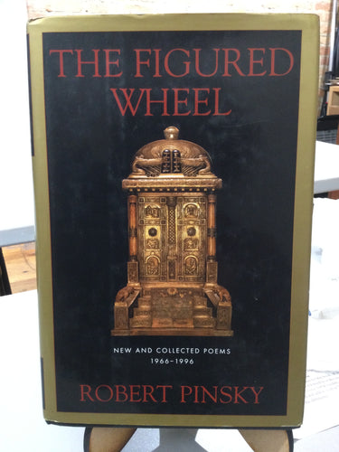 Pinsky, Robert: The Figured Wheel [used hardcover]