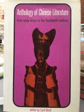 Ed. Birch, Cyril: Anthology of Chinese Literature [used hardcover]