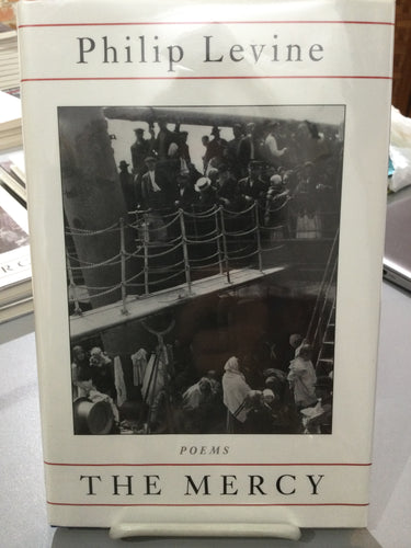 Levine, Philip: The Mercy [used hardcover]