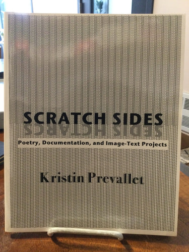 [Rare] Prevallet, Kristin: Scratch Sides [used paperback]