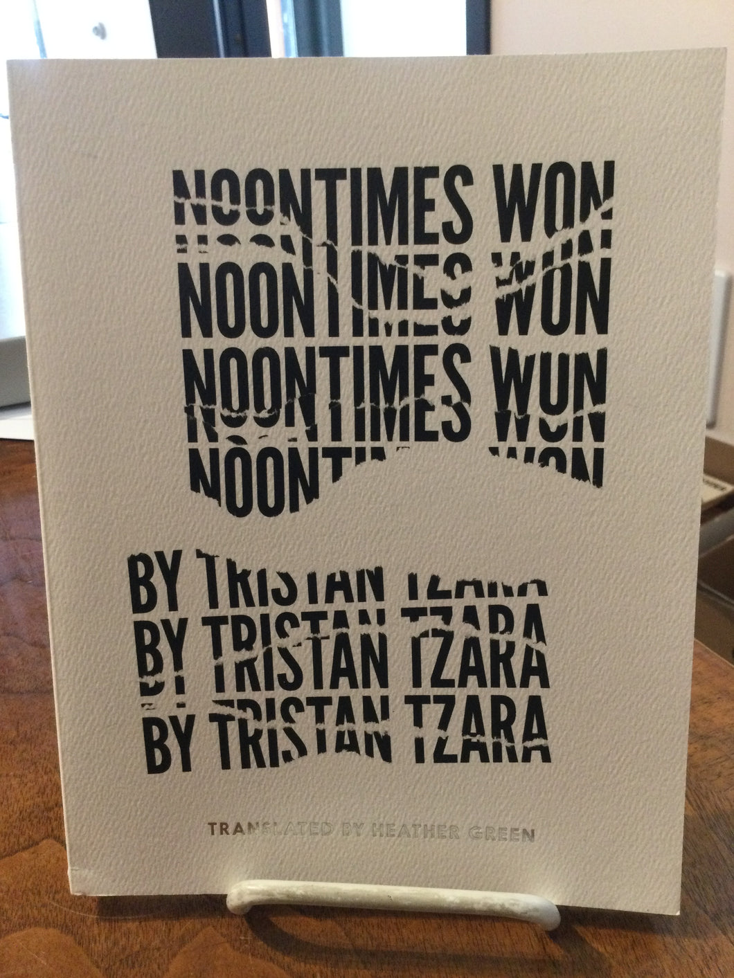 [Rare] Tzara, Tristan; tr. Green, Heather: Noontimes Won [used paperback]