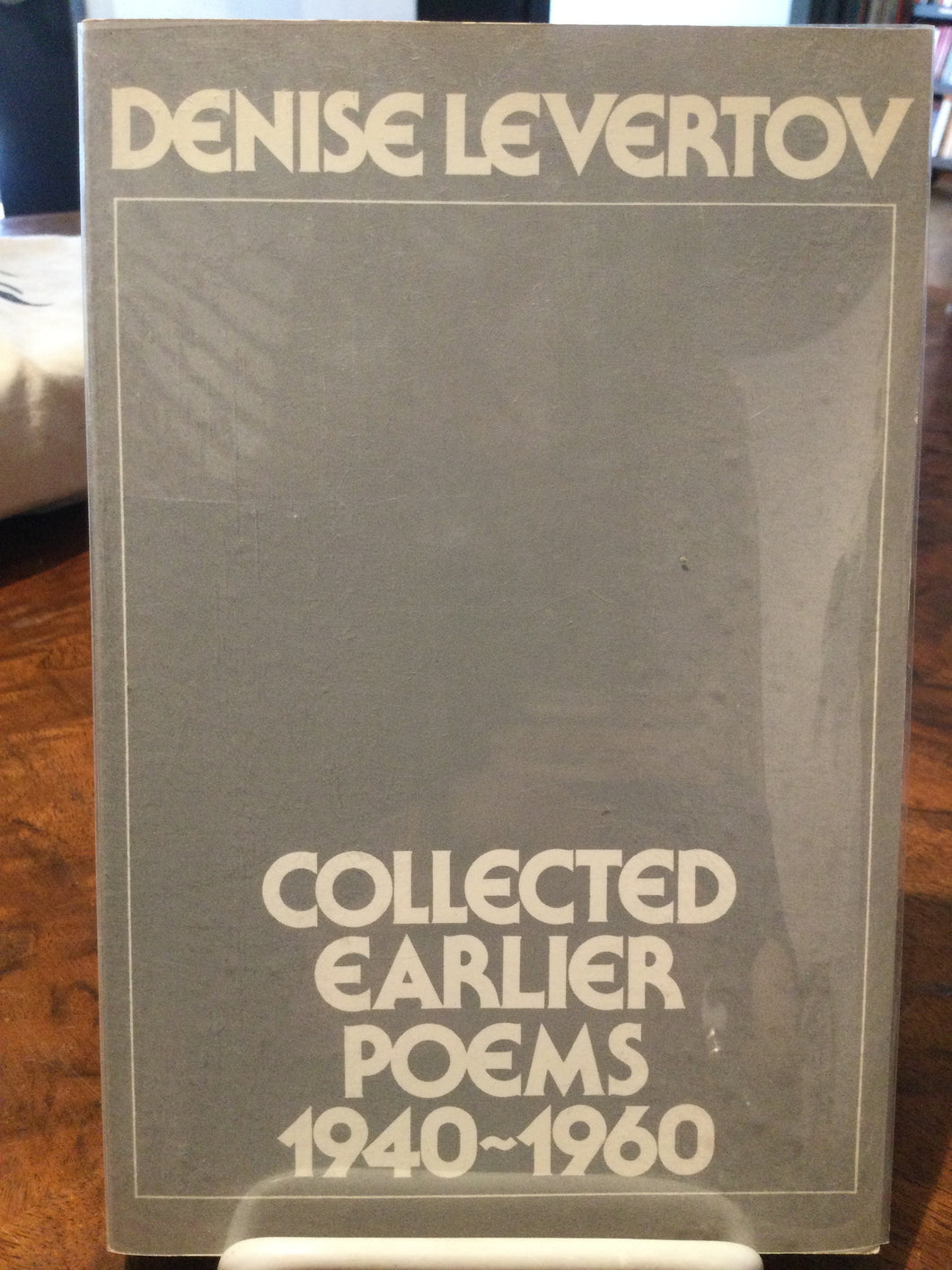 Levertov, Denise: Collected Earlier Poems 1940-1960 [used paperback]