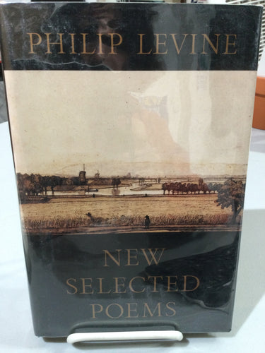 Levine, Philip: New Selected Poems [used hardcover]