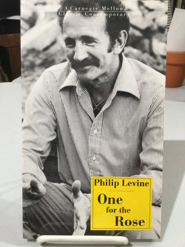Levine, Philip: One for the Rose [used paperback]