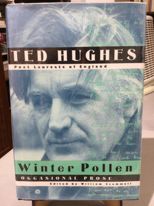 Hughes, Ted; ed. Scammell, William: Winter Pollen [used hardcover]