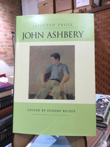 Ashbery, John: Selected Prose [used hardcover]
