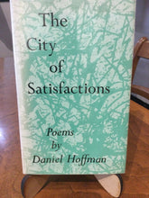[Rare] Hoffman, Daniel: The City of Satisfactions [used hardcover]