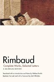 Rimbaud, Jean Nicholas Arthur / Fowlie, Wallace (tr.): Complete Works, Selected Letters