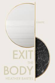 Bartel, Heather: Exit the Body
