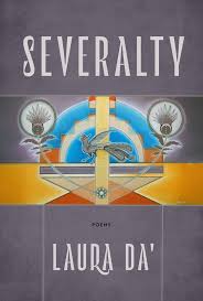Da, Laura: Severalty: Poems