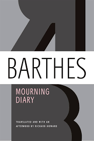 Barthes, Roland / Howard, Richard (tr.): Mourning Diary