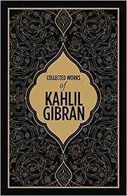Gibran, Kahlil: Collected Works of Kahlil Gibran (HB)