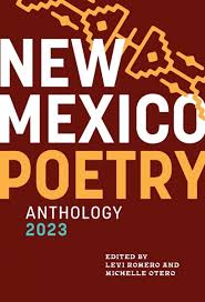 Romero, Levi & Otero, Michelle (eds.): New Mexico Poetry Anthology 2023