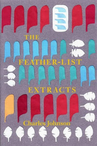 Johnson, Charles: The Feather-list Extracts [used paperback]