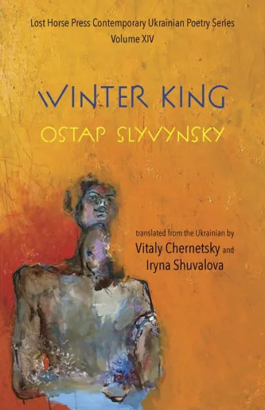 Slyvynsky, Ostap: The Winter King