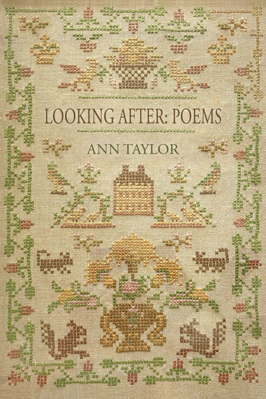 Taylor, Ann: Looking After: Poems