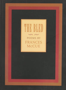 McCue, Frances: The Bled [used paperback]