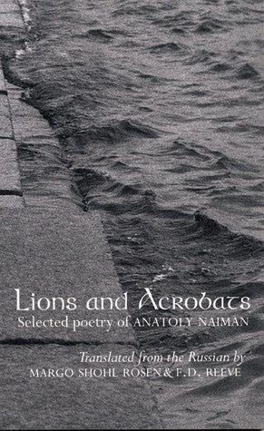 Naiman, Anatoly: Lions and Acrobats [used paperback]