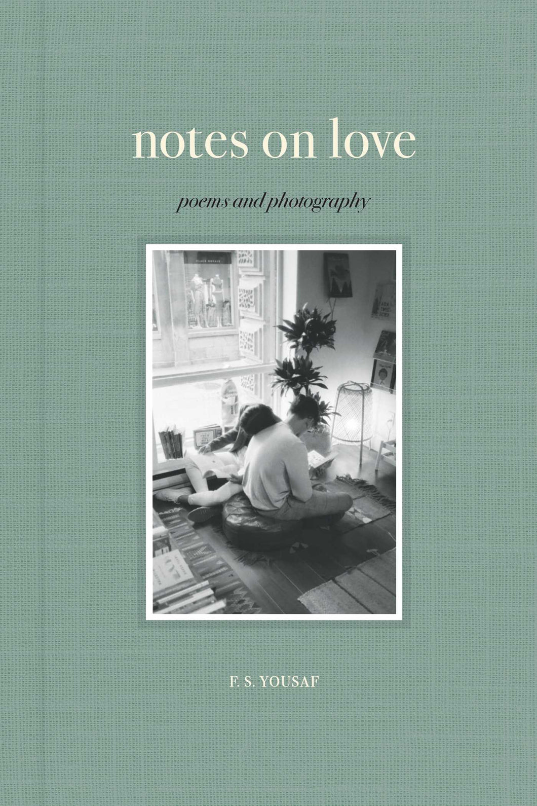 [05/12/26] Yousaf, F.S.: Notes on Love (HB)