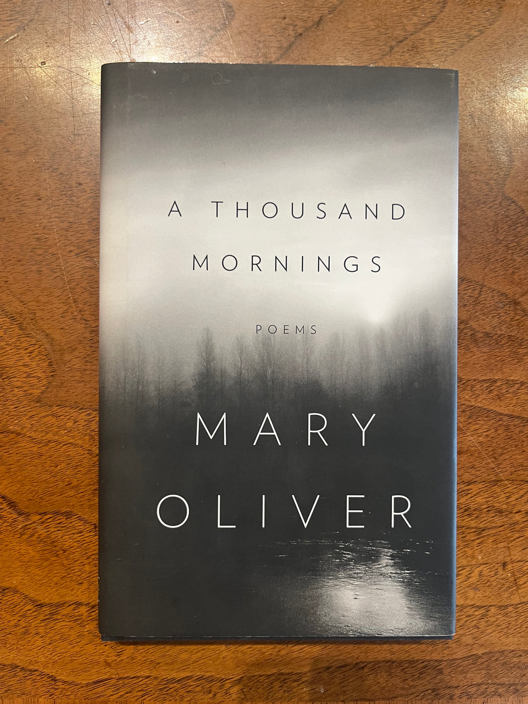 Oliver, Mary: A Thousand Mornings [used hardcover]