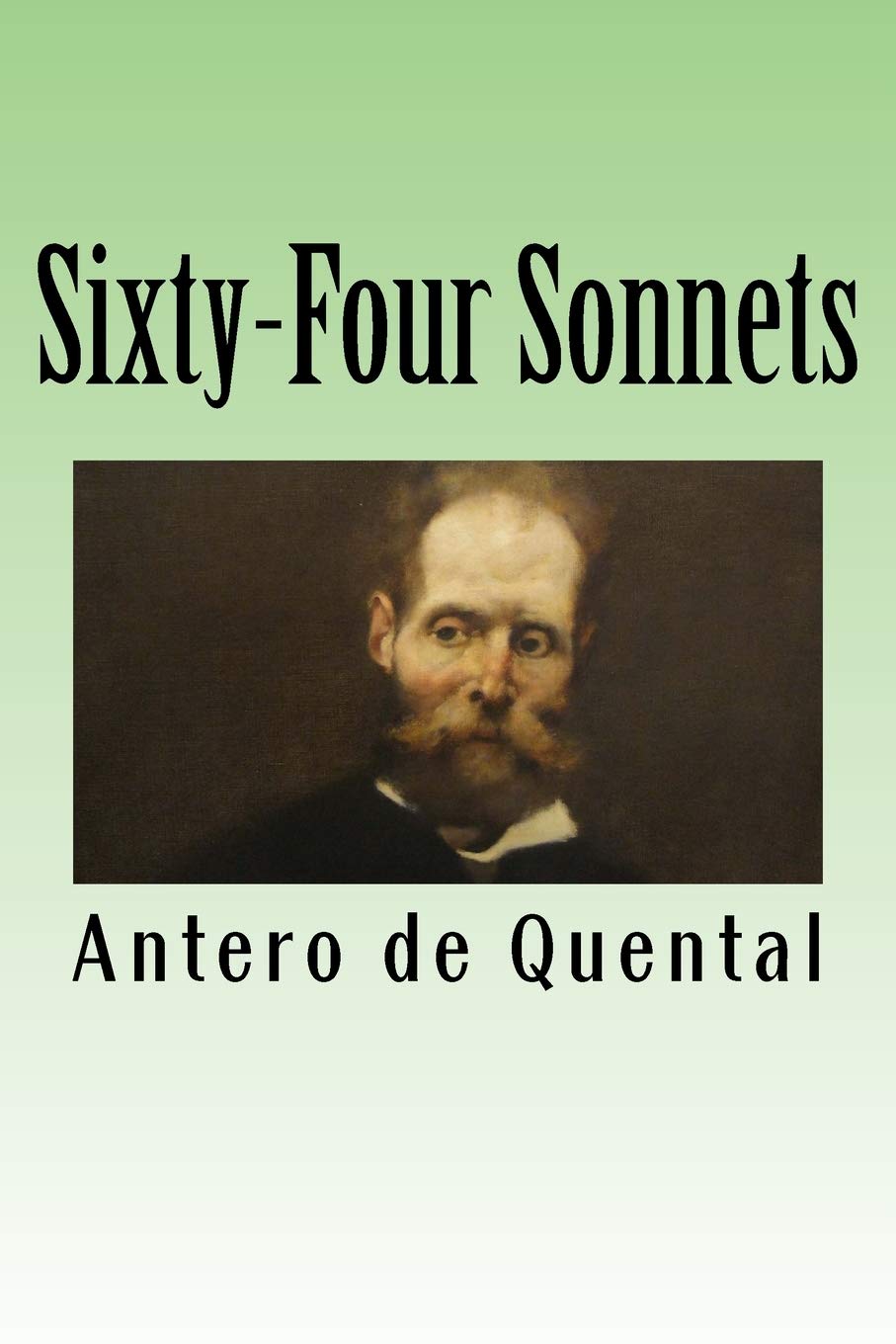 Quental, Antero de: Sixty-Four Sonnets