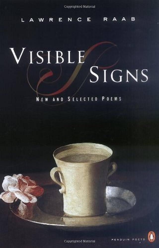 Raab, Lawrence: Visible Signs [used paperback]