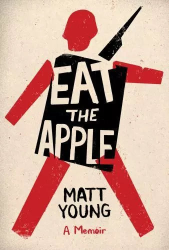 Young, Matt: Eat the Apple (HB)