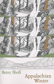 Sholl, Betsy: Appalachian Winter [used paperback]