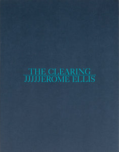 Ellis, Jjjjjerome: The Clearing