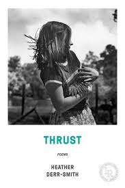 Derr-Smith, Heather: Thrust