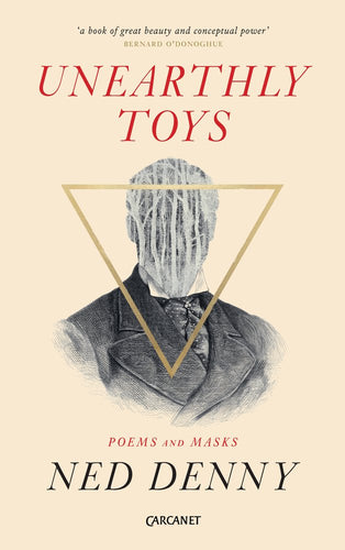 Denny, Ned: Unearthly Toys