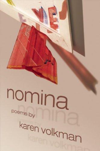 Volkman, Karen: Nomina (American Poets Continuum)