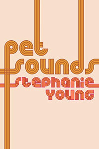Young, Stephanie: Pet Sounds