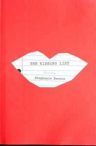 Reents, Stephanie: Kissing List, The (HB)