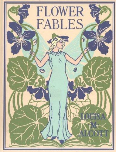 Alcott, Louisa May: Flower Fables (HB)