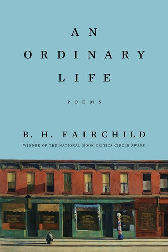 Fairchild, B. H.: An Ordinary Life