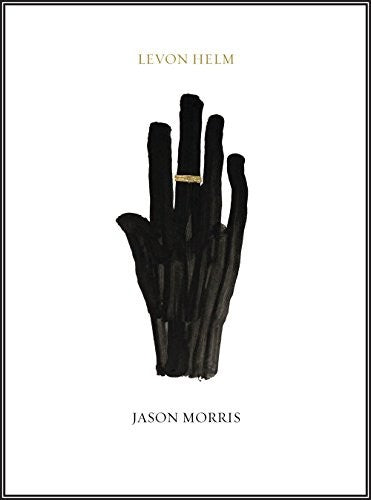 Morris, Jason: Levon Helm