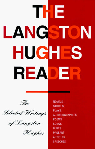 Hughes, Langston: Langston Hughes Reader