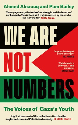 Alnaouq, Ahmed & Bailey, Pam (eds.): We Are Not Numbers (HB)