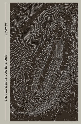 Wu, Kathy: She Will Last As Long As Stones