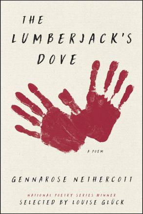 Nethercott, GennaRose: The Lumberjack's Dove