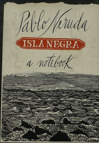 Neruda, Pablo: Isla Negra: A Notebook [used paperback]